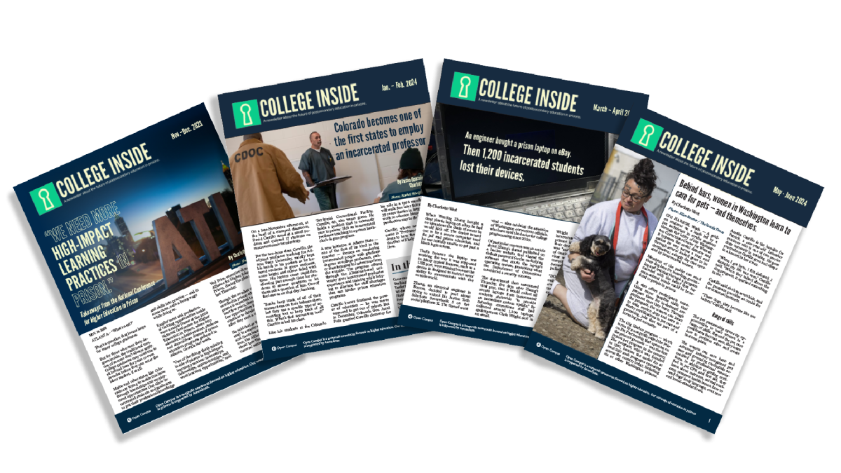 Four covers of Open Campus’ College Inside newsletter are fanned out against a white background and feature images of incarcerated learners’ lives inside.