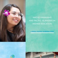 Native Hawaiians and Pacific Islanders in Higher Education A Rural Pacific Learning Tour