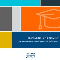 Responding in the Moment Practices to Advance a Next Generation Transfer System